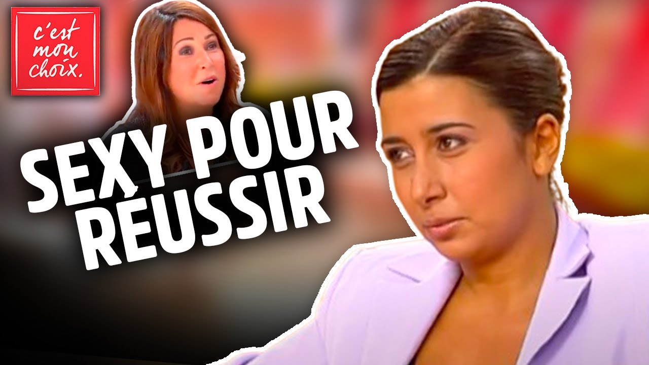 SEXY - Ma féminité est mon meilleur atout pour réussir - C'est mon choix