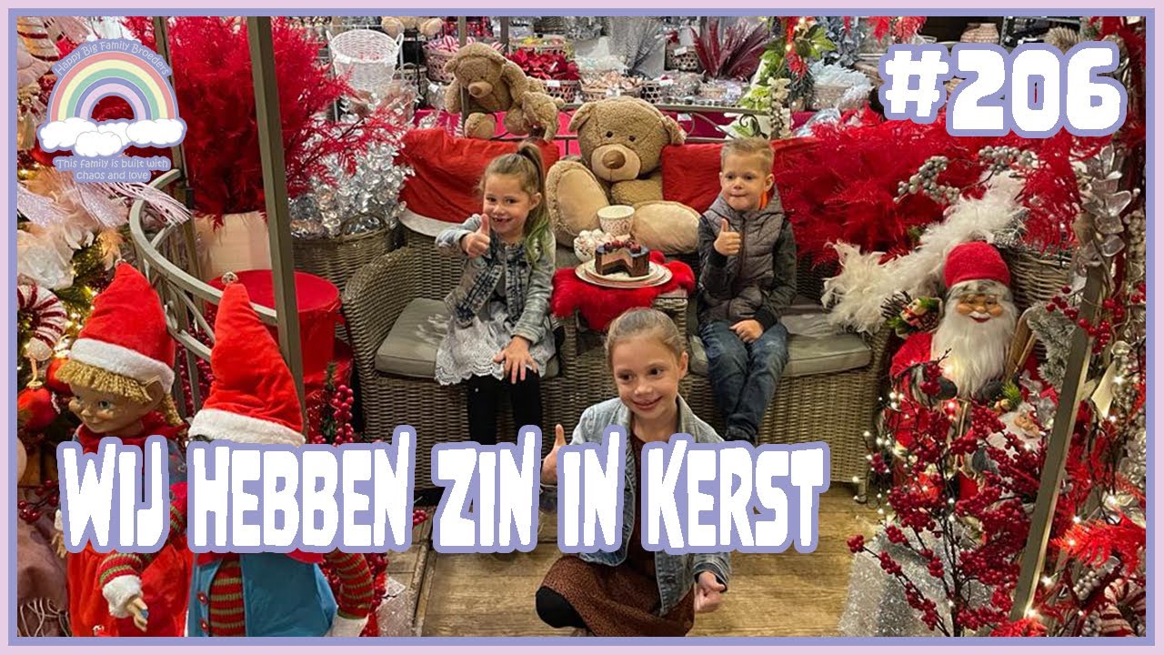 ZIN IN KERST 🎅 VLOG #206 FAMILIE VLOGGERS FAMILIE BROEDERS