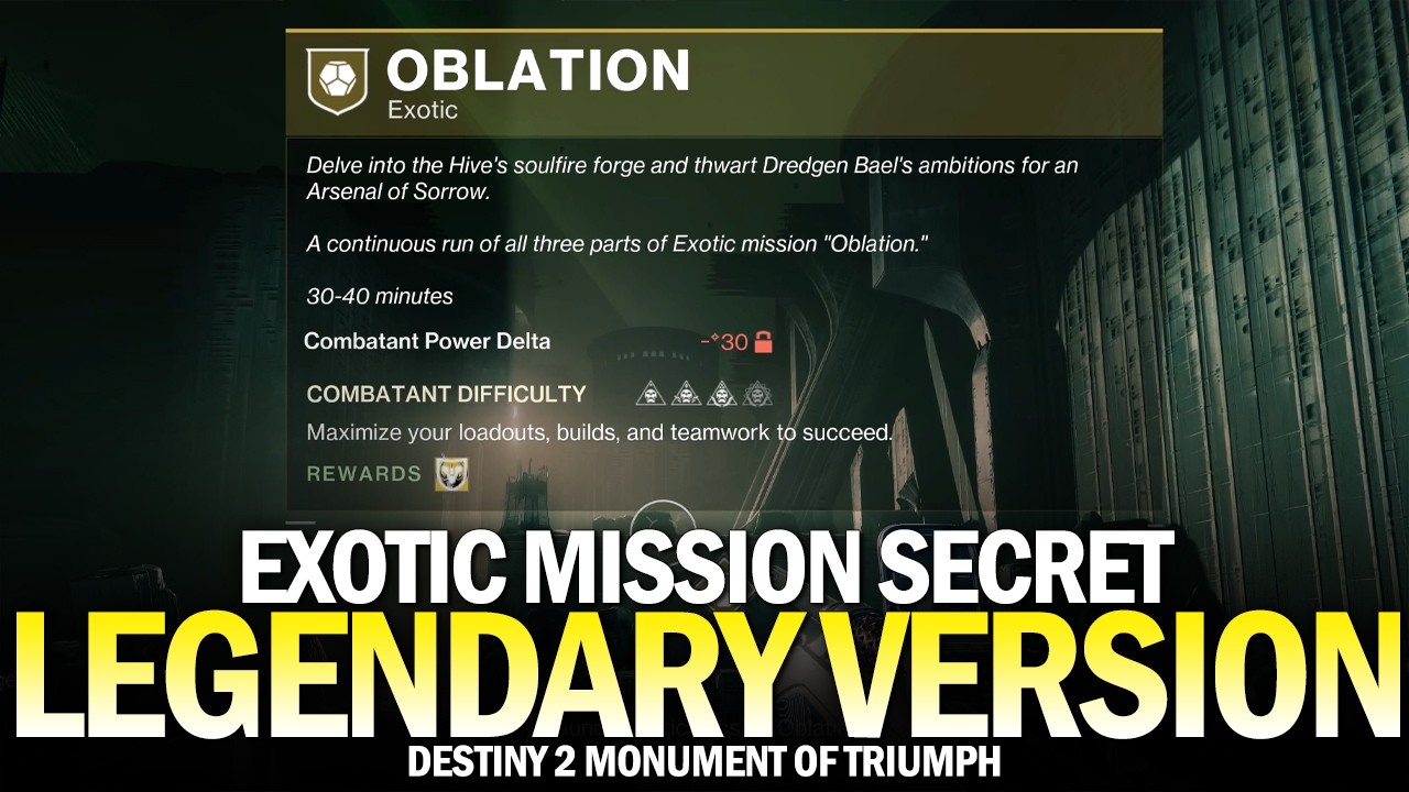 How to Unlock Secret Legendary Timed Version of Oblation Exotic Mission [Destiny 2]
