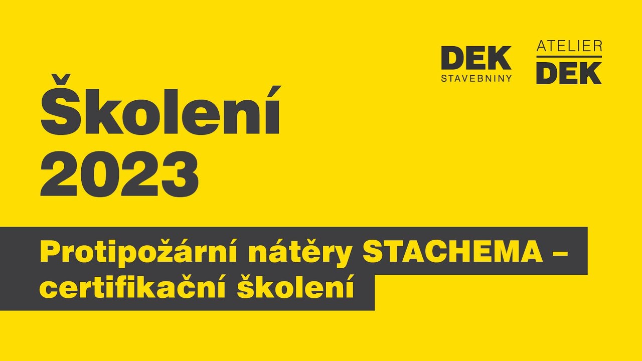 Školení realizačních firem 2023 - Protipožární nátěry STACHEMA – certifikační školení