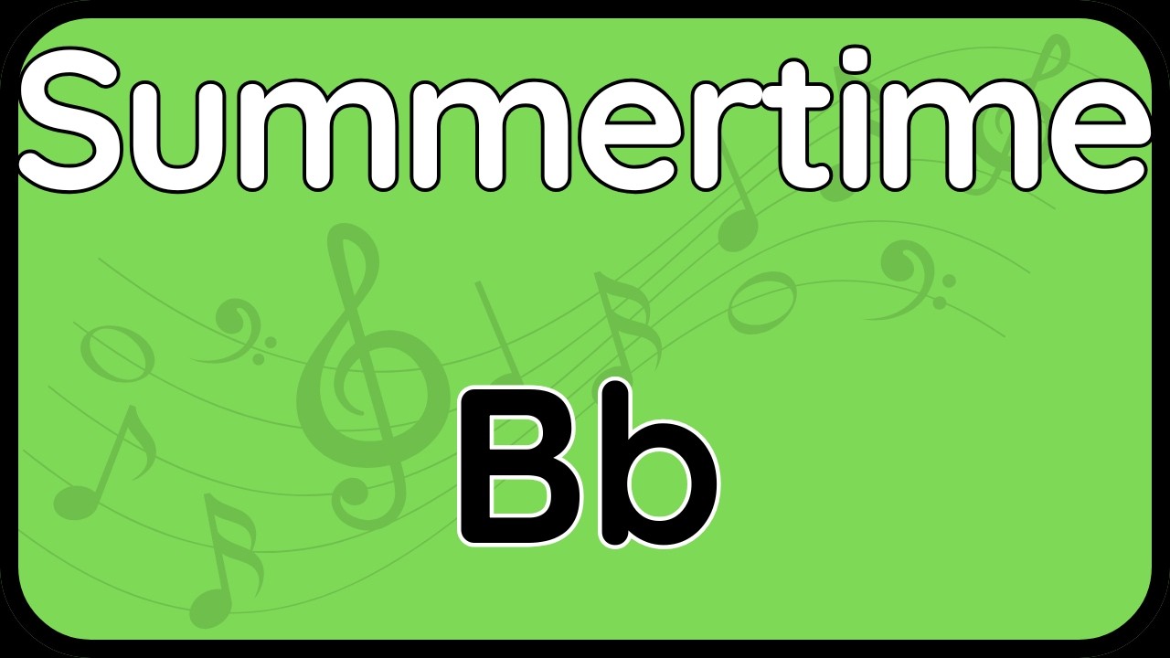 Summertime · Backing Track (Bb Version) for Tenor, Soprano Sax, Trumpet & Clarinet (+Lyrics)