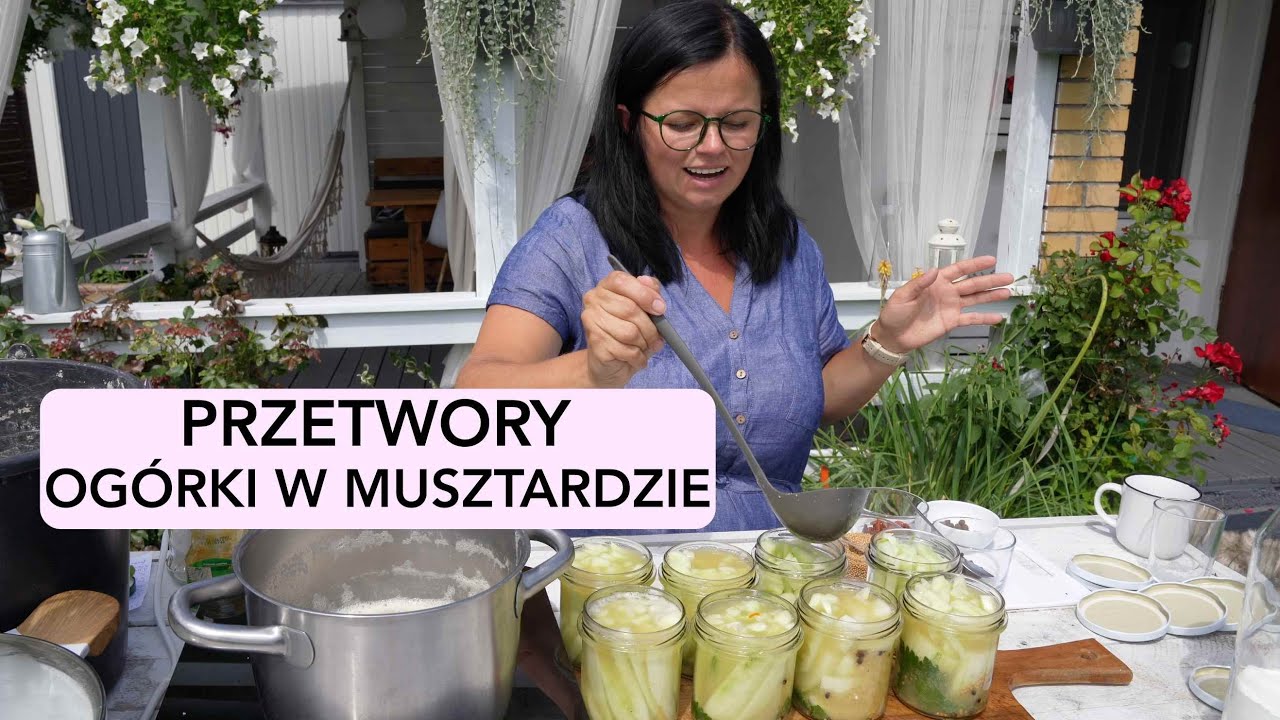 OGÓRKI W MUSZTARDZIE. PRZEPISY NA PRZETWORY Z OGÓRKÓW. Ogórki na zimę | Przetwory z Kasia in