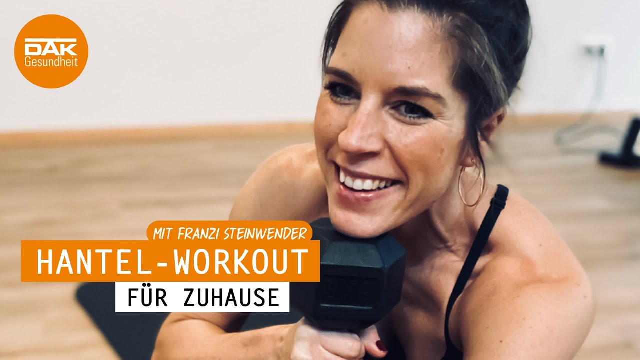 Hantel-Workout für Zuhause | #fitmitfranzi | DAK-Gesundheit