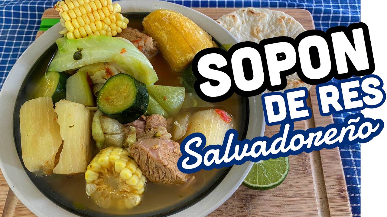 CÓMO HACER SOPA DE RES SALVADOREÑA 100%