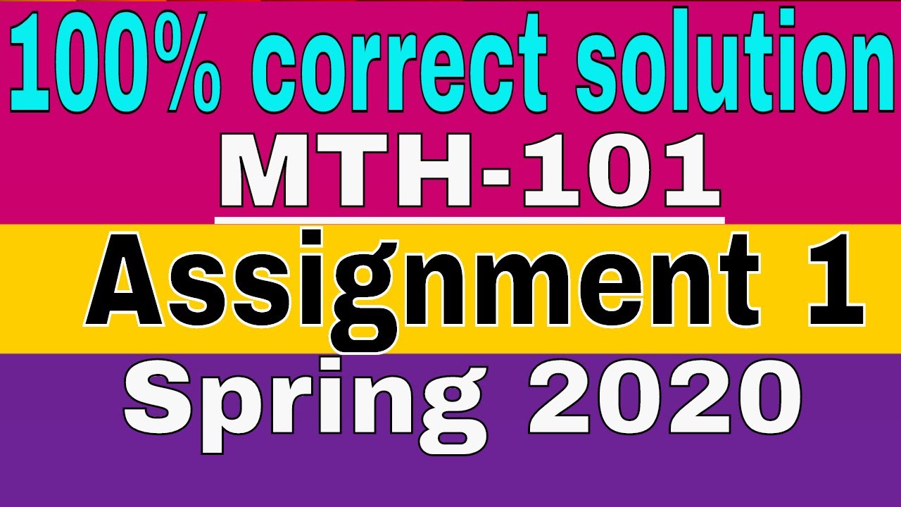 MTH 101 assignment 1 solution semester | spring 2020 | learn with zaheer ul islam
