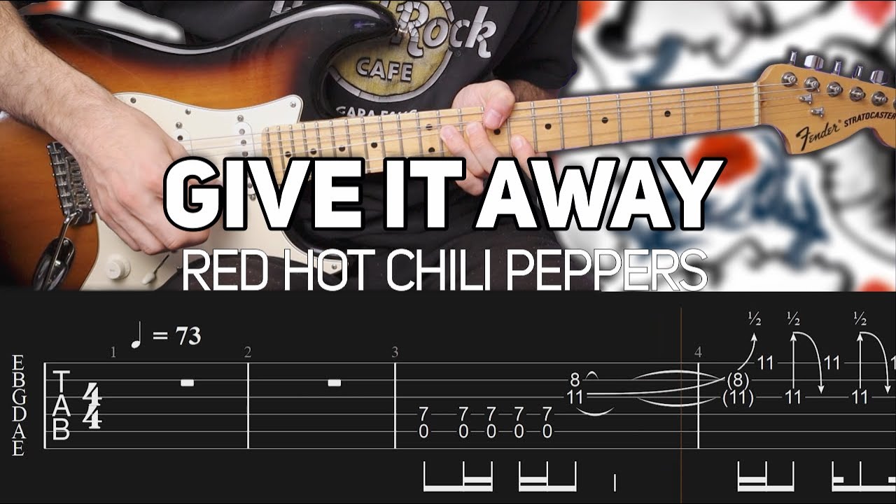 Red Hot Chili Peppers - Give It Away (Guitar lesson with TAB)