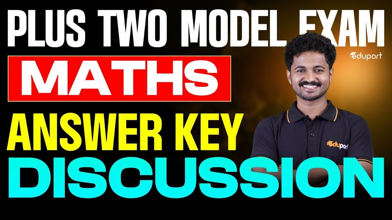 Plus Two Maths | Model Exam Answer Key Discussion | Eduport Plus Two