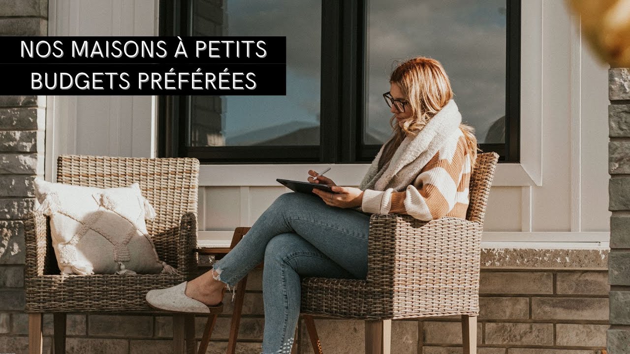 Les maisons pour les petits budgets préférés de Jenn Larocque