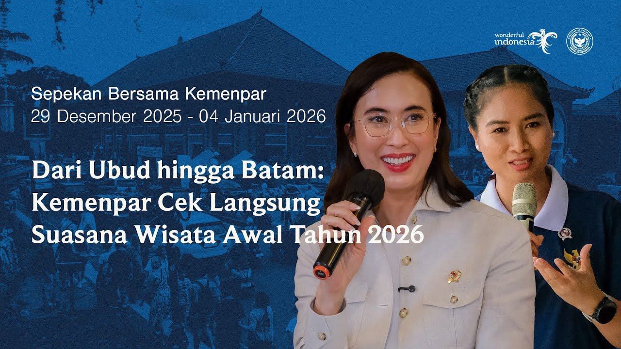 Sepekan Bersama Kemenpar: Perkuat Layanan dan Destinasi Wisata Selama Liburan Akhir Tahun