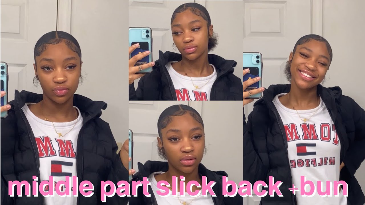 MIDDLE PART SLICK BACK + BUN
