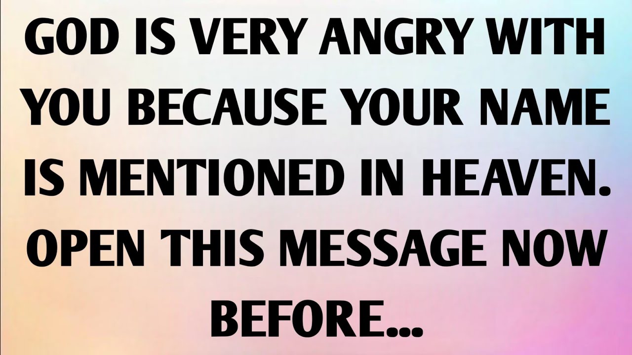 GOD IS VERY ANGRY WITH YOU BECAUSE YOUR NAME IS MENTIONED IN HEAVEN. OPEN THIS MESSAGE NOW...