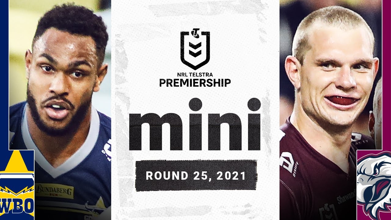 NRL Highlights | Ridiculous tries galore | Cowboys v Sea Eagles Match Mini | Round 25, 2021 | NRL