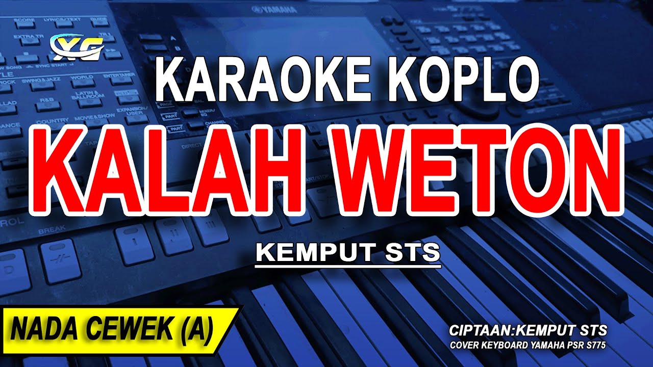 KALAH WETON - Karaoke Koplo Nada Wanita ( KEMPUT STS )