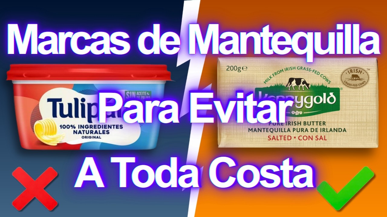5 Marcas de Mantequilla Que EVITAR A TODA Costa! (Y 2 Que NO Te Envenenarán)