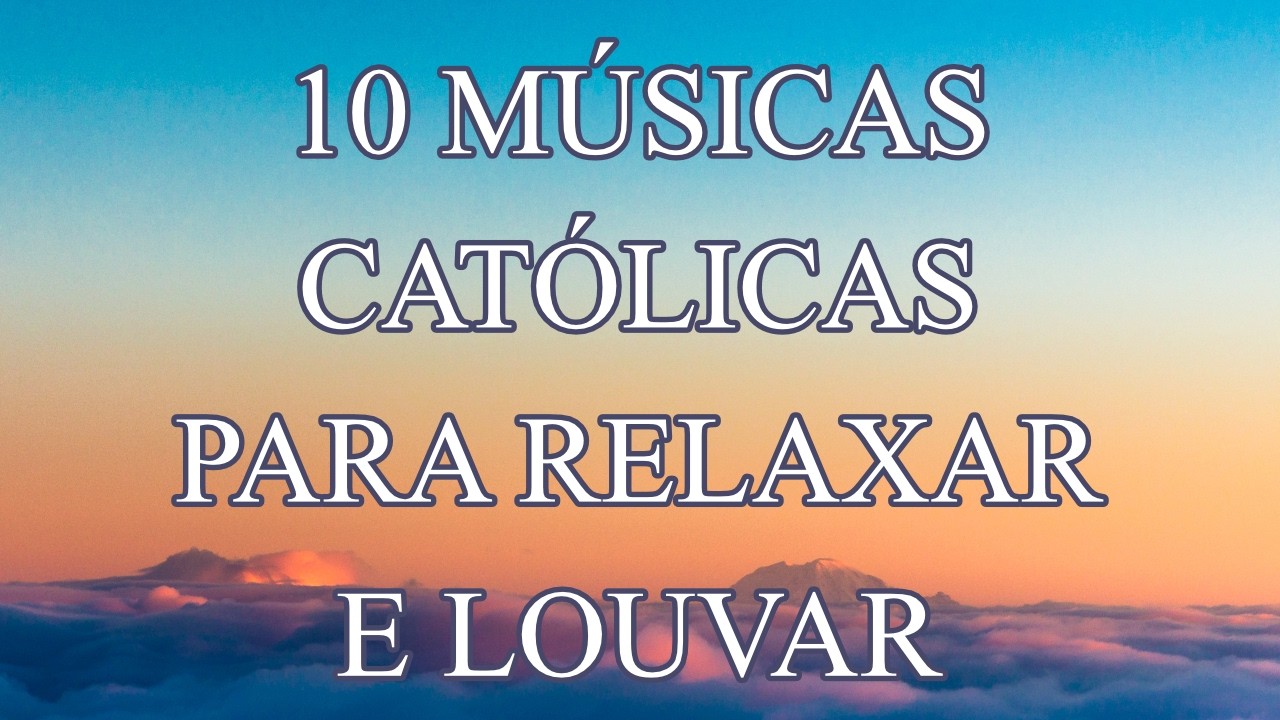 10 MÚSICAS CATOLICAS COVER | PARÁ LOUVAR E REFLETIR