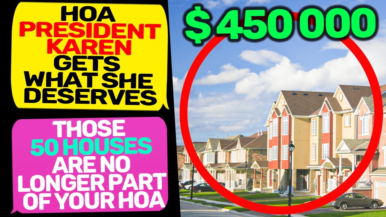 HOA President Karen I'M NOT MEMBER OF YOUR HOA ANYMORE! I am Owner of Land r/MaliciousCompliance