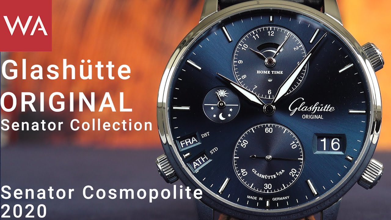 Hands-on: GLASHÜTTE ORIGINAL Senator Cosmopolite - The MOST sophisticated traveling watch.