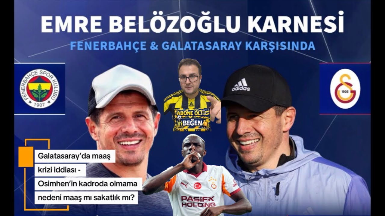 Emre BELÖZOĞLU karnesi: Takdir alabildin mi Alo Emre Abi? Gs’de maaş krizi haberleri☠️🔥🥶🦁