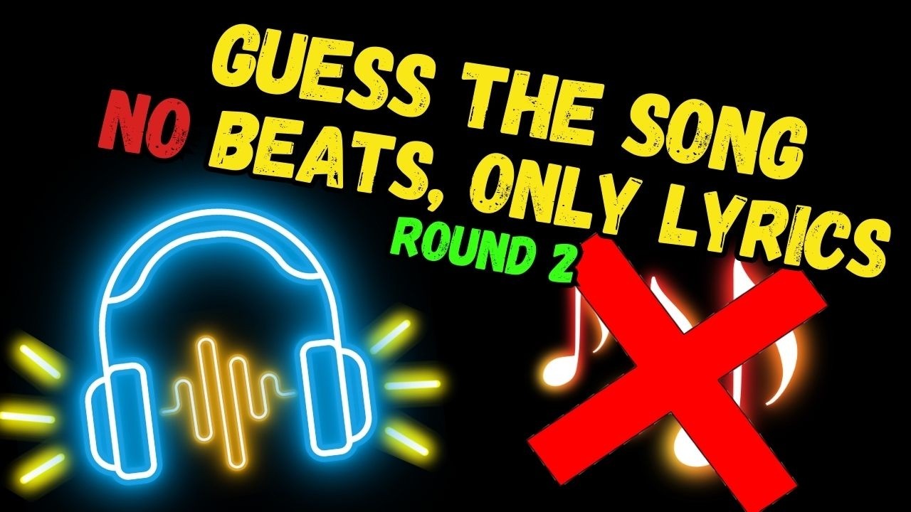Guess The Hit - No Beats - Just Lyrics - Round 2