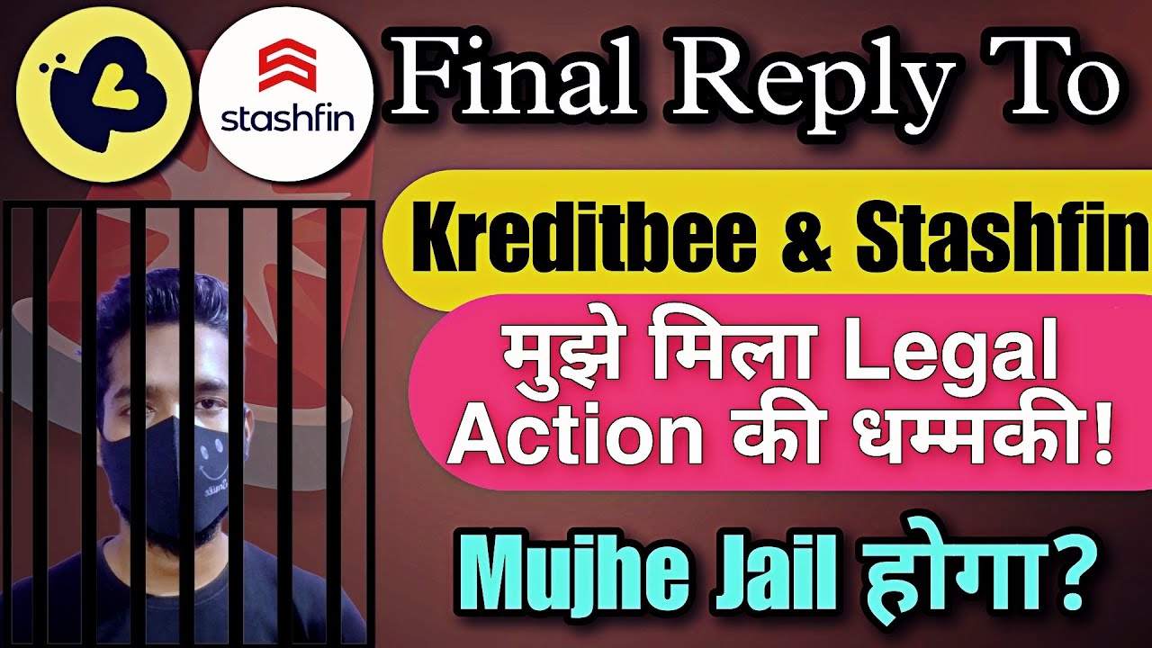 Final Reply To Kreditbee & Stashfin 🤯 मुझे Legal Action की धम्मकी दे रहे हैं 🚨 Repayment Nahi Kiya ❌