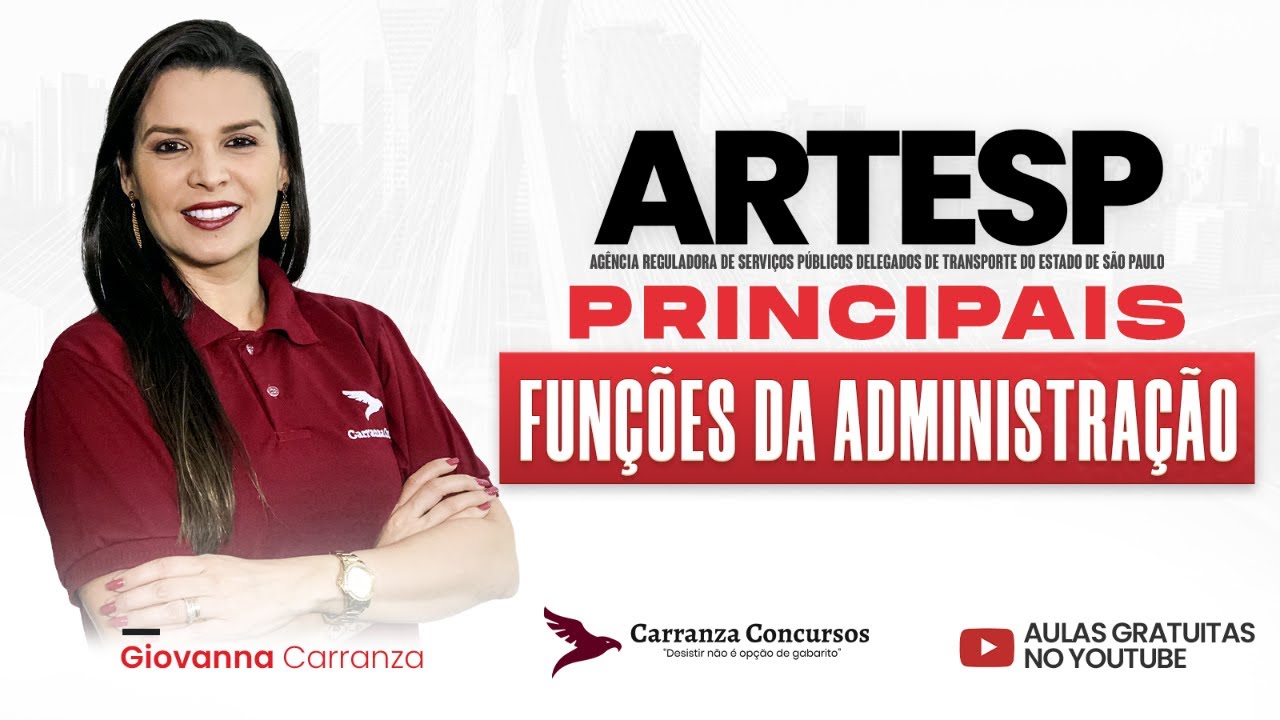 CONCURSO ARTESP | Principais Funções da Administração