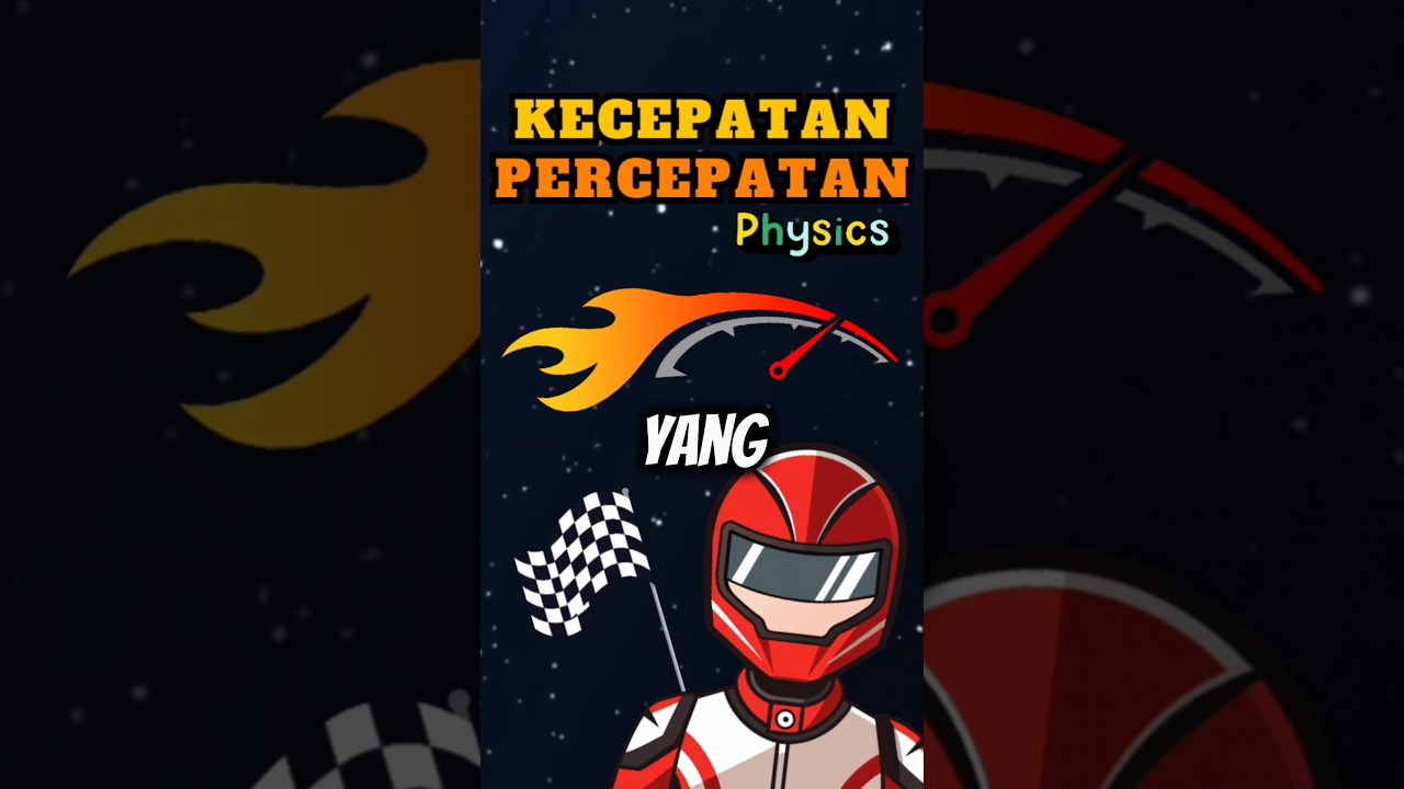 Kecepatan & Percepatan ▶️ Kinematika | Fisika (Kelas 8, Kurikulum Merdeka) 🏎️