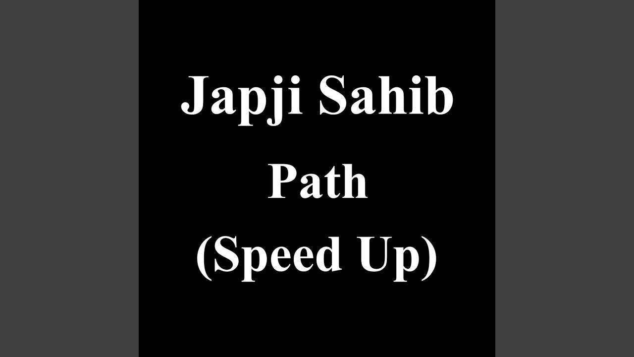 Japji Sahib Path (Speed Up)