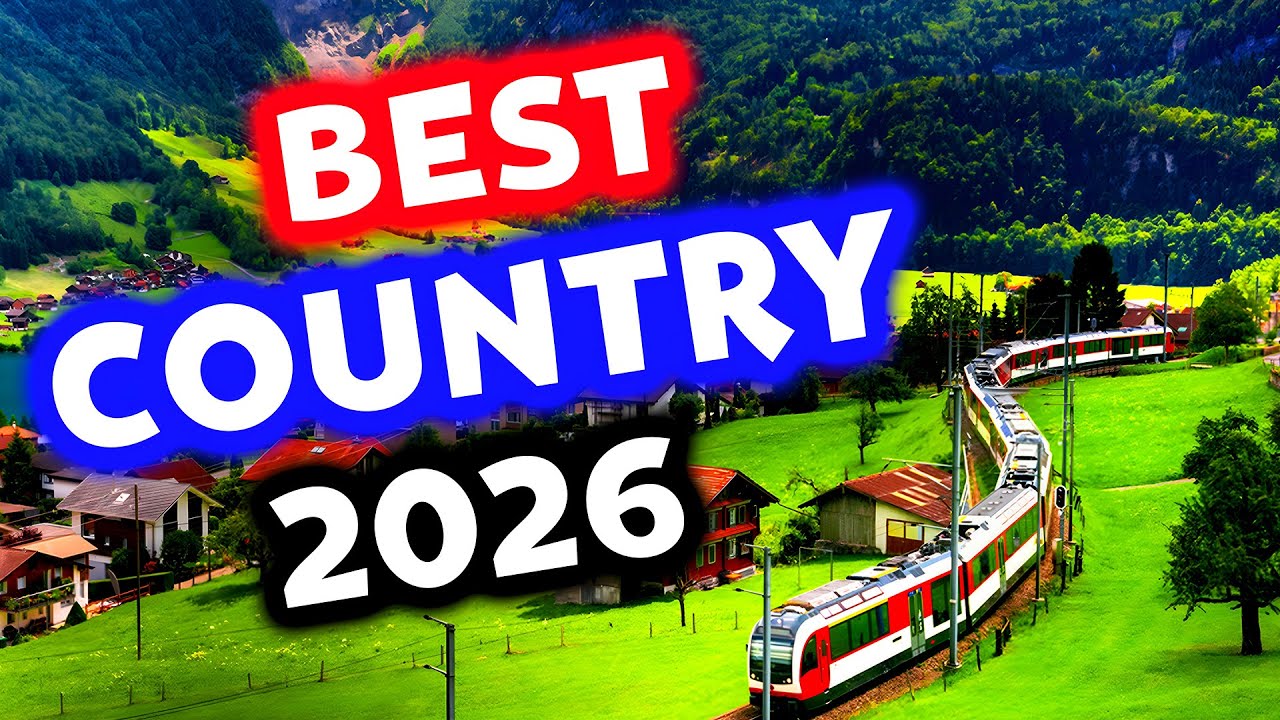 Top 10 BEST COUNTRIES to Live in the World 2026
