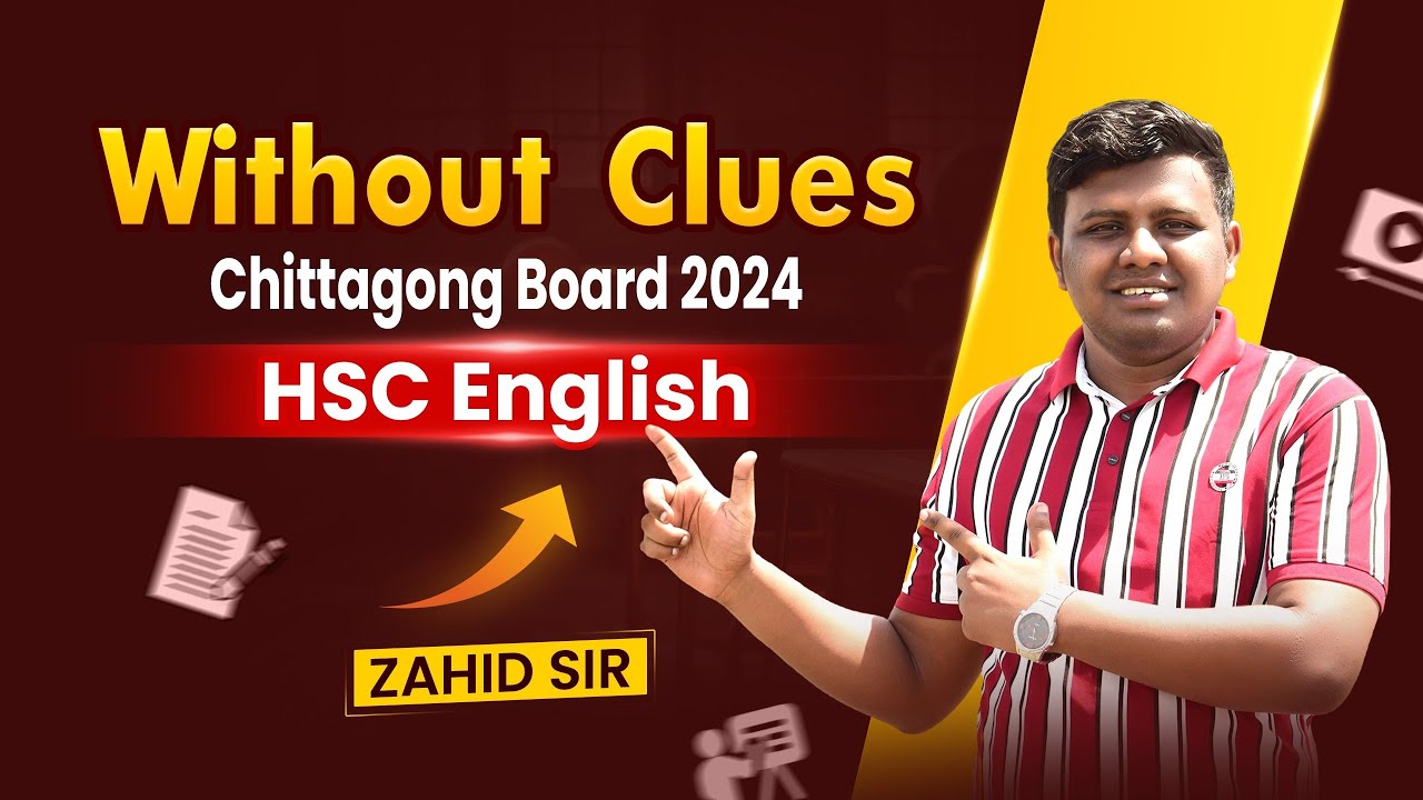 সেরা কৌশলে Without Clues Chittagong Board 2024 এর সমাধান