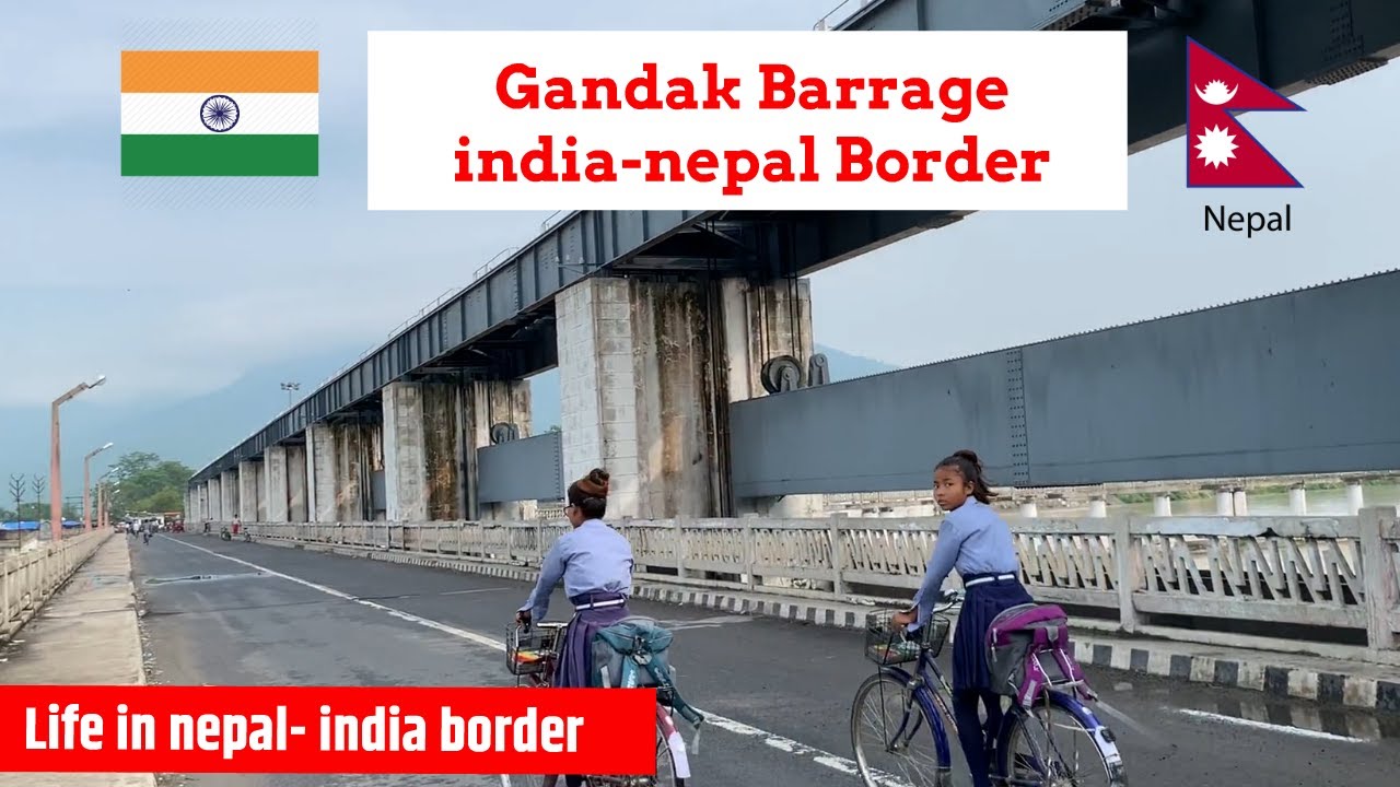 Gandak Barrage india-nepal border