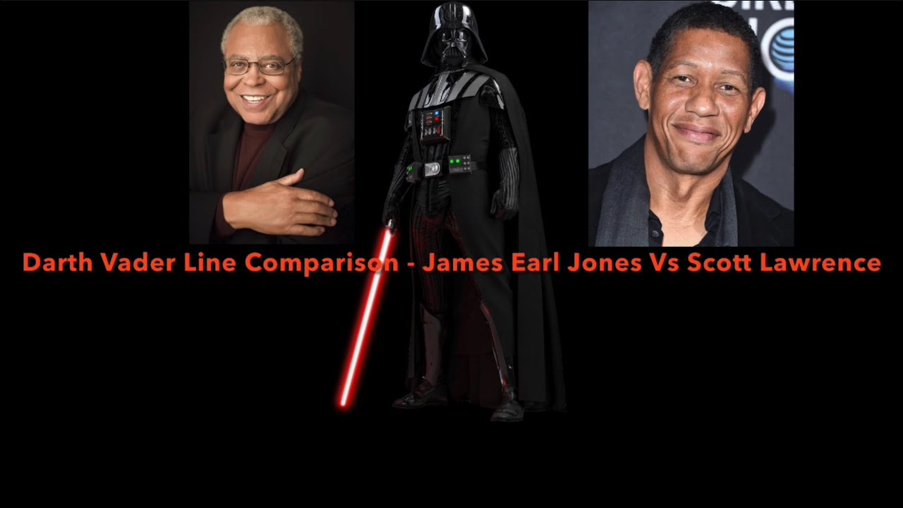 DARTH VADER LINE COMPARISON - JAMES EARL JONES VS SCOTT LAWRENCE