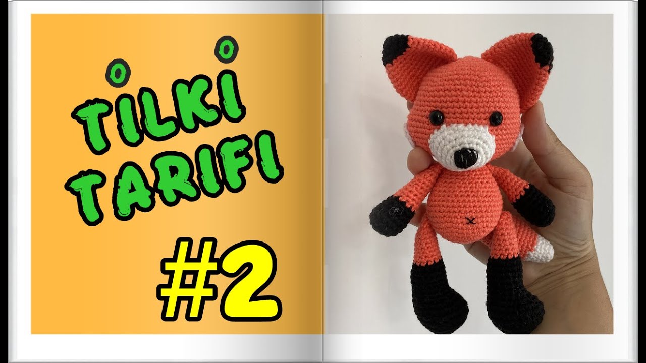 Amigurumi Küçük Prens'in Tilkisi - 2. BÖLÜM - FİNAL - Gövde