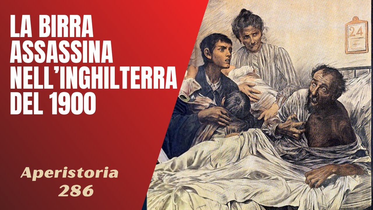 286- La birra assassina nell'Inghilterra del 1900 [Aperistorie]