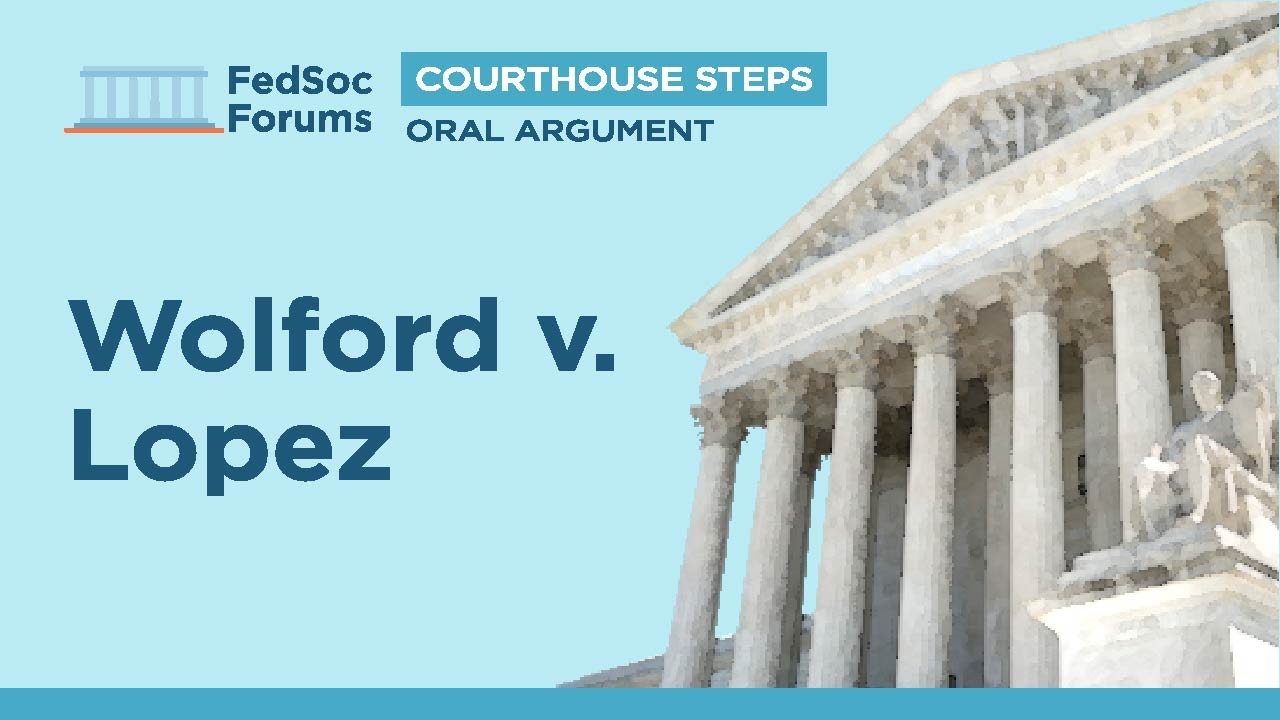 Courthouse Steps Oral Argument: Wolford v. Lopez