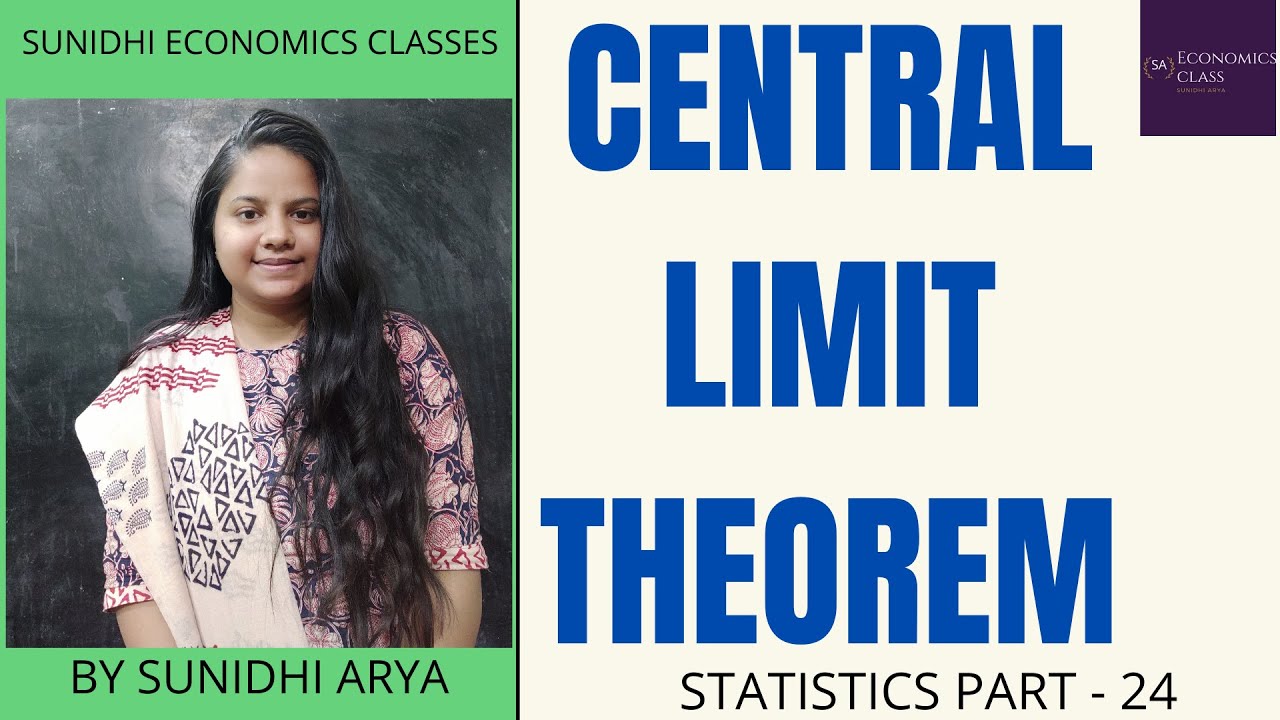 CENTRAL LIMIT THEOREM| SAMPLING DISTRIBUTION|STATISTICS AND ECONOMETRICS FOR NTA NET ECONOMICS 2020|