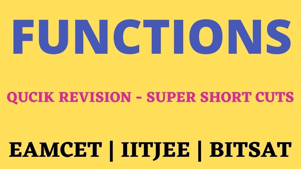 FUNCTIONS |QUICK REVISION | EAMCET | JEEMAINS |BITSAT |AP EAMCET|TS EAMCET| ROOTS ACADEMY|9866915814