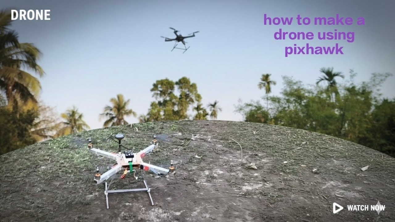 How to make a drone || How to make a Drone Using pixhawk flight controller