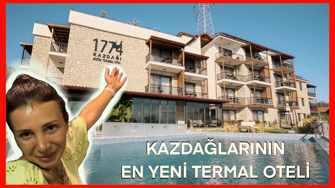 KAZDAĞLARINDA 2 GÜNDE NASIL 20 YAŞ GENÇLEŞİRSİNİZ? BALIKESİR'DEKİ LÜKS TERMAL OTEL: 1774!