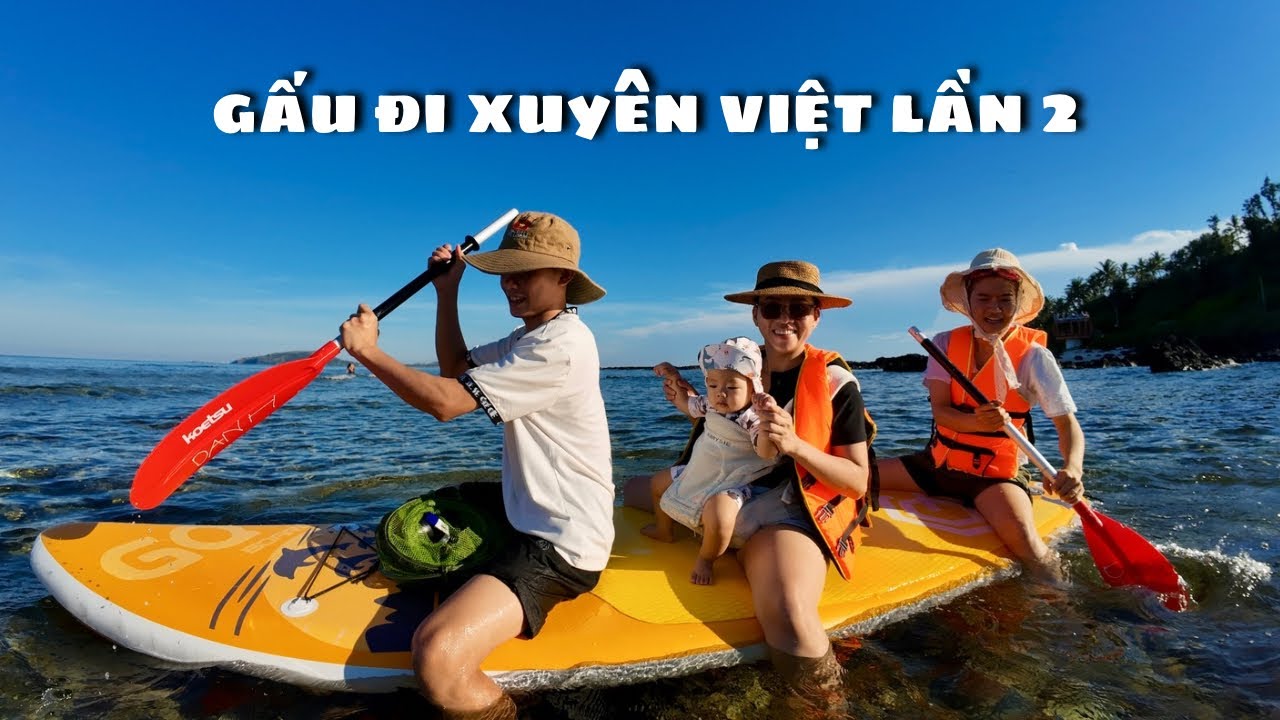 GẤU LẠI TIẾP TỤC HÀNH TRÌNH XUYÊN VIỆT LẦN 2 RA ĐẢO SINH TỒN CÙNG BỐ MẸ