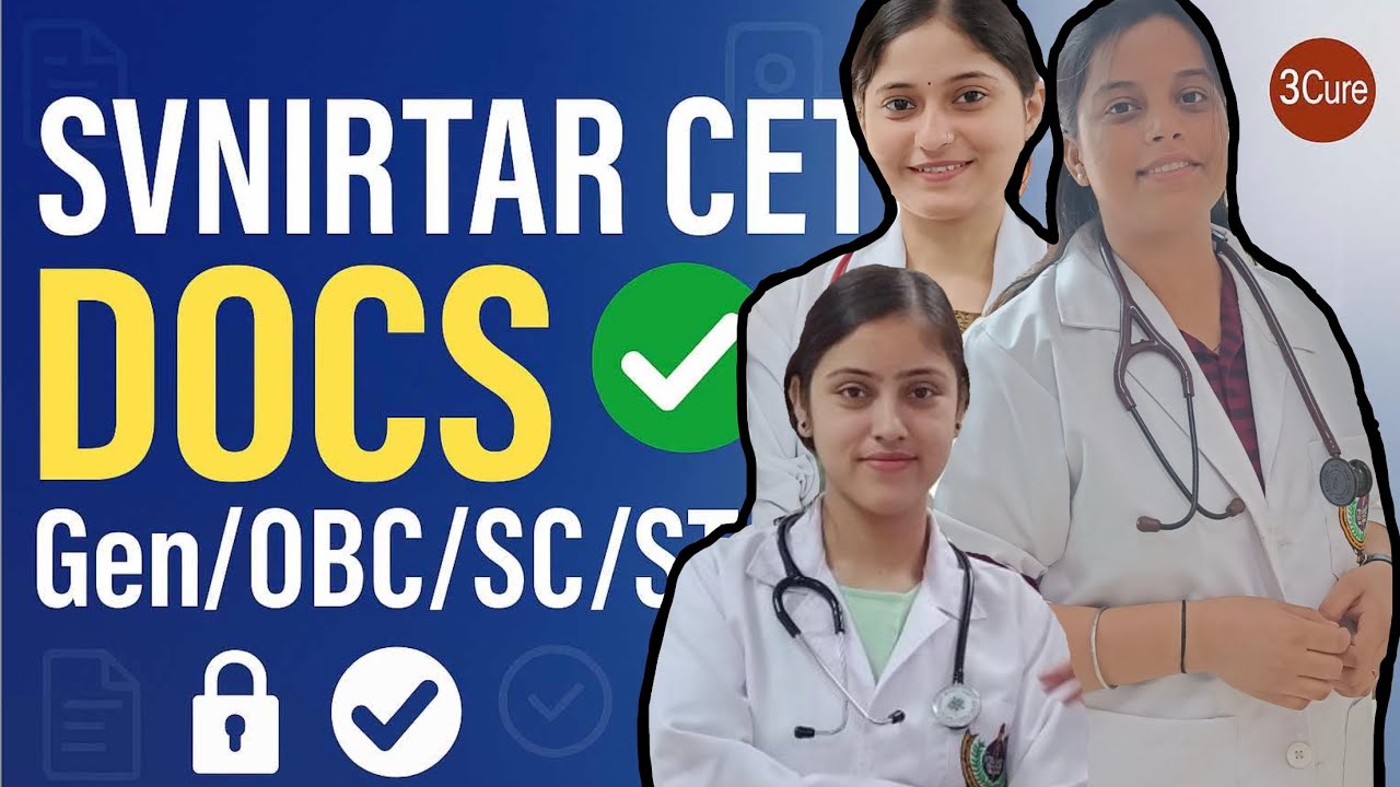 **“Required Documents for SVNIRTAR CET 2025 Counseling – Step-by-Step Guide”**
