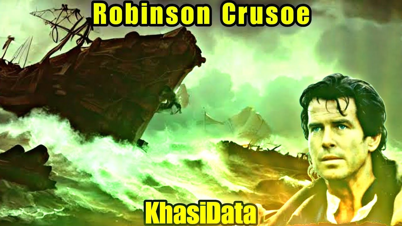 Ka Jingiathuh Khana || U Robinson Crusoe