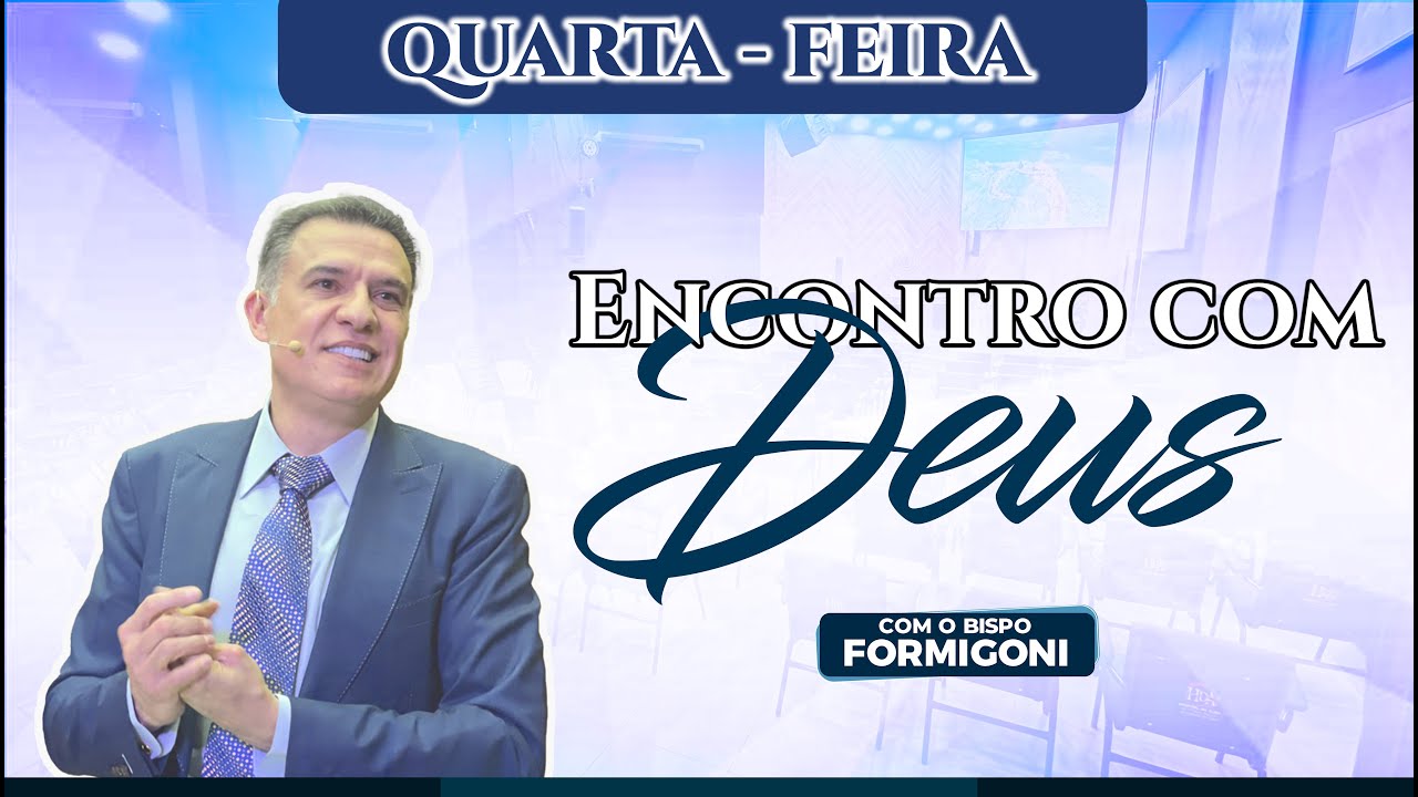 ENCONTRO COM DEUS (AO VIVO) ÀS 19:30 |  25/02/2026 @BpFormigonioficial