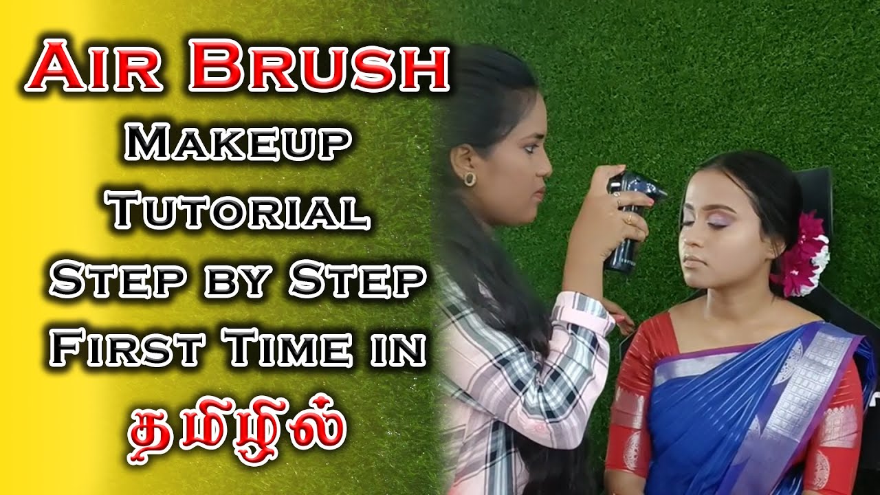 Airbrush Makeup Tutorial தமிழில் | Step by Step | Oviya's Bridal Studio​ | Temptu