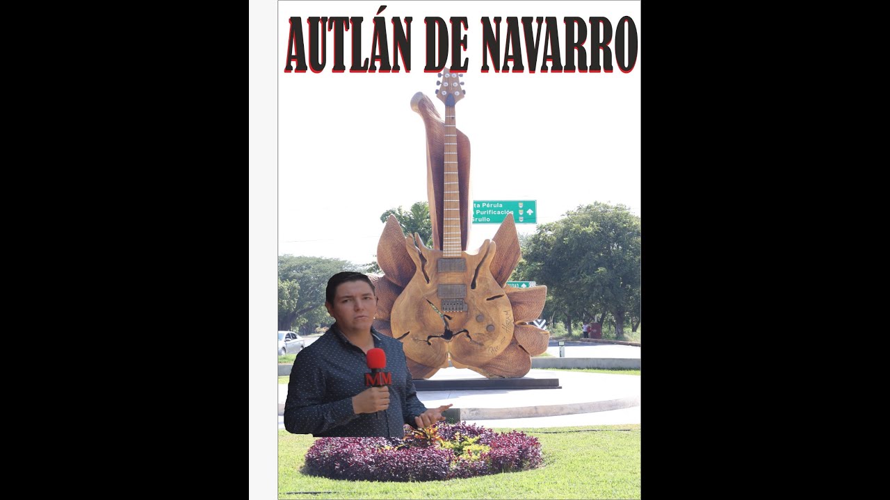  𝐀𝐮𝐭𝐥á𝐧 𝐝𝐞 𝐍𝐚𝐯𝐚𝐫𝐫𝐨, 𝐉𝐚𝐥𝐢𝐬𝐜𝐨. La Tierra de 𝐂𝐚𝐫𝐥𝐨𝐬 𝐒𝐚𝐧𝐭𝐚𝐧𝐚 y Grandes Tradiciones.