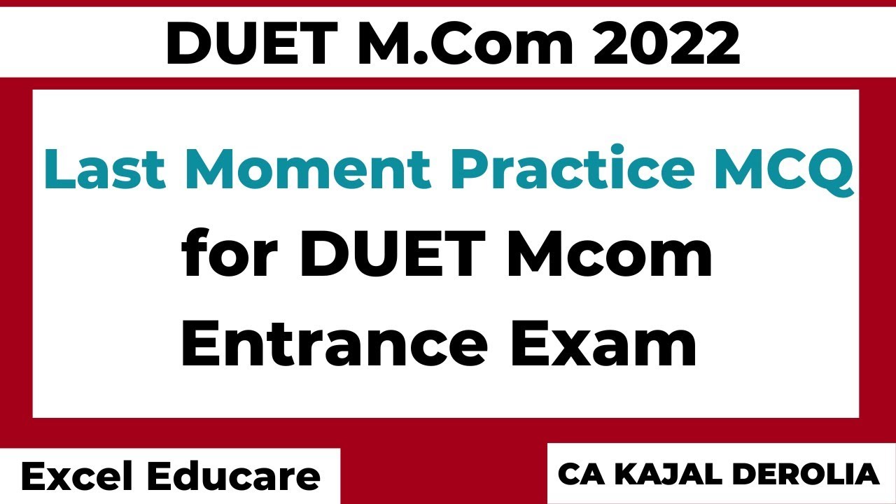 DUET Mcom 2022 Last Moment Practice MCQ | Delhi University Entrance Test | Mcom Entrance Test 2022 |