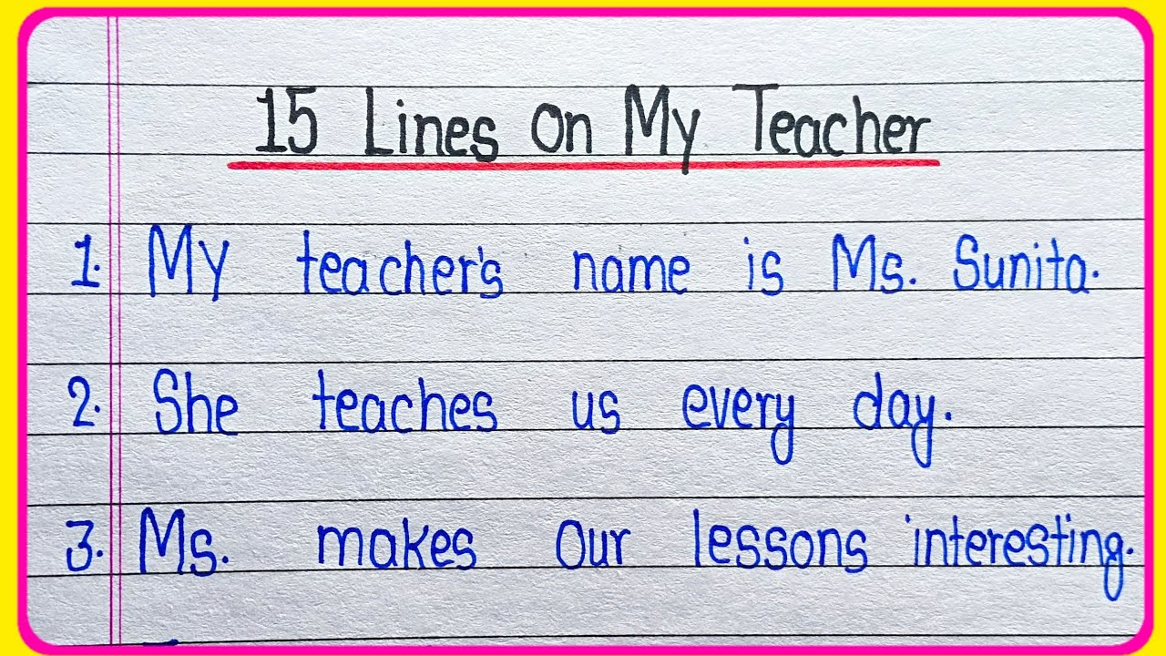 15 lines on My teacher essay in English || My teacher essay in English 15 lines || My teacher essay