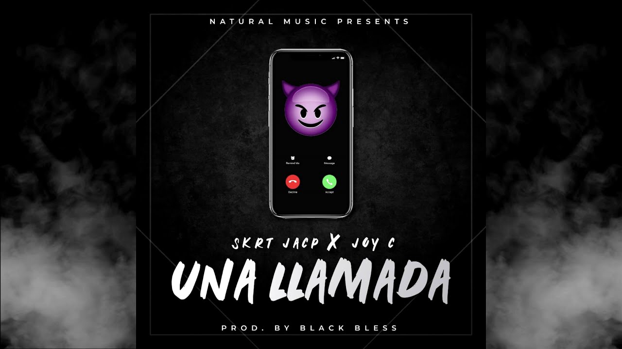 Una LLamada × skr jacp Ft Joy C (Audio Oficial) #NaturalMusic