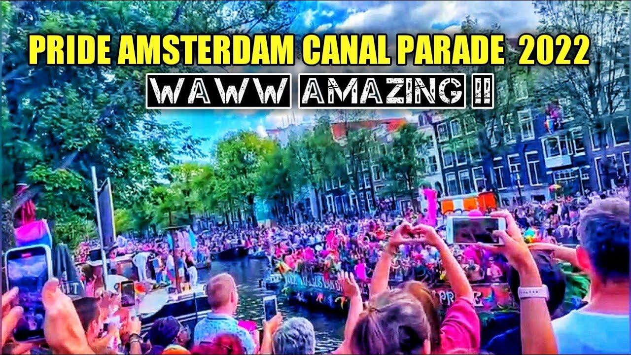 PRIDE AMSTERDAM CANAL PARADE 2022