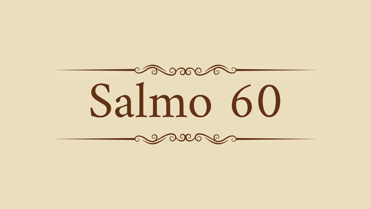 Salmo 60