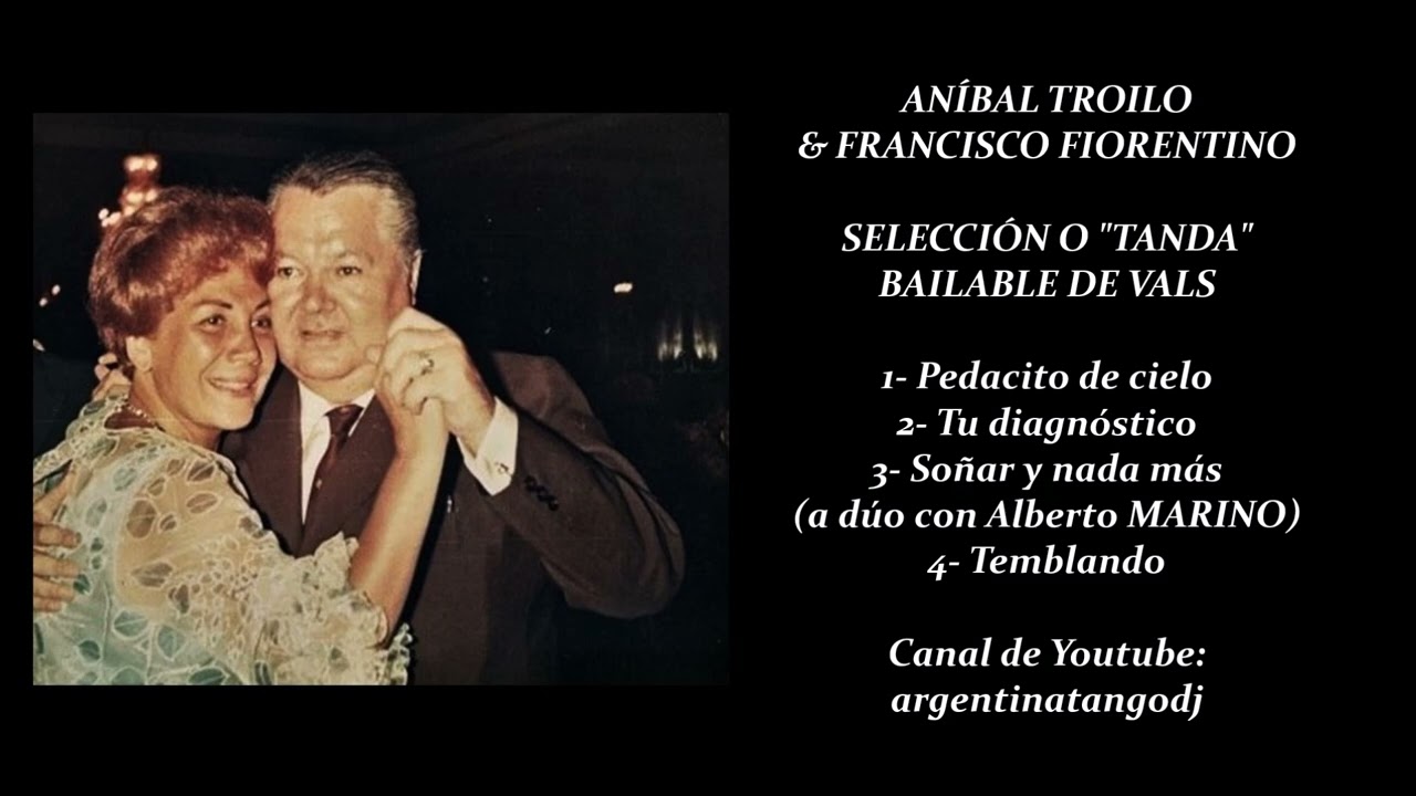 ANÍBAL TROILO & FRANCISCO FIORENTINO: SELECCIÓN O 